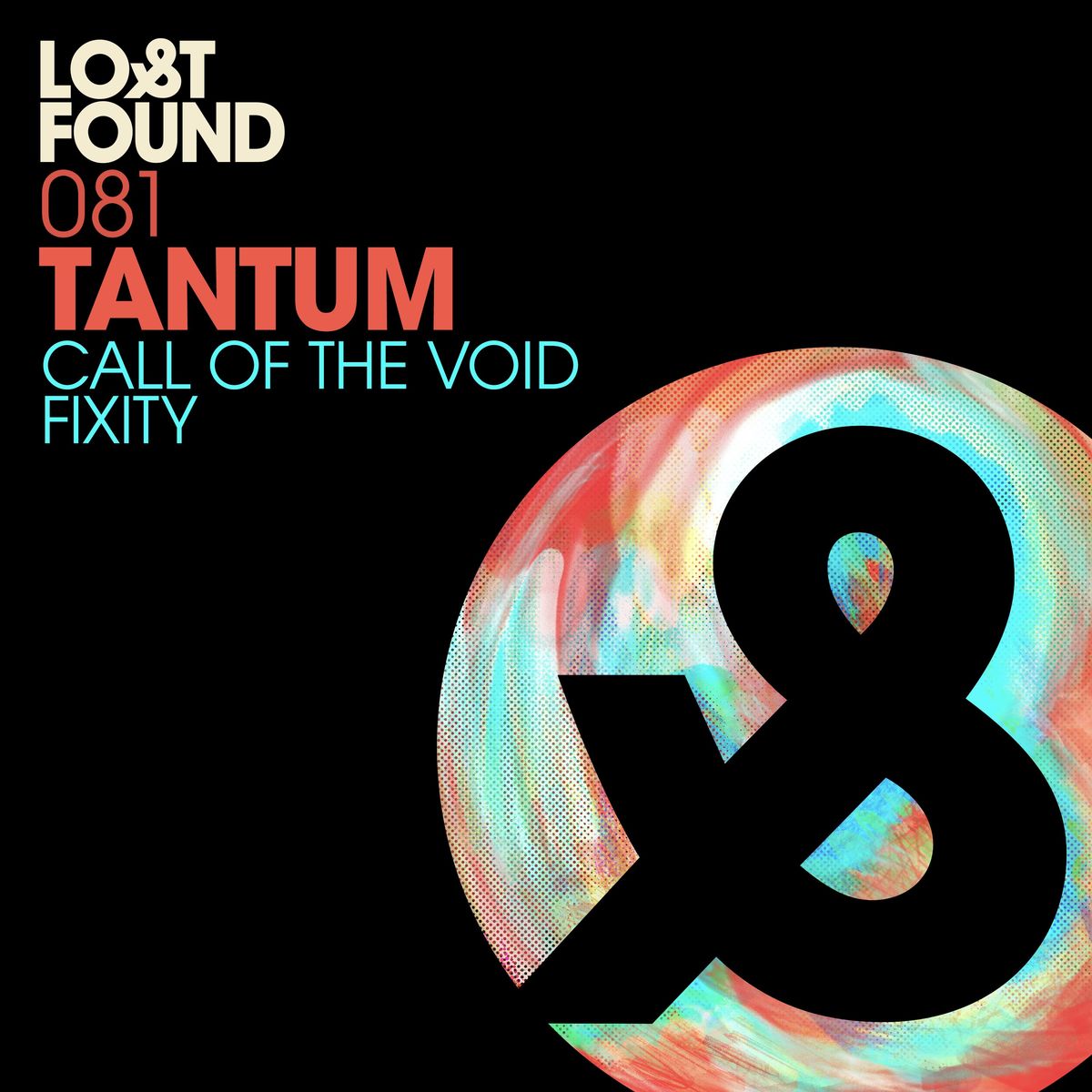 Tantum - Call Of The Void - Fixity EP [LF081D]